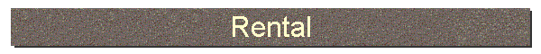 Rental