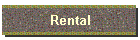 Rental